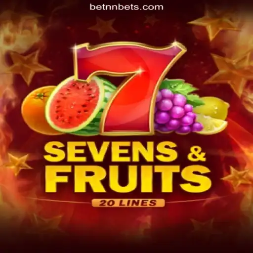 Explore the Thrilling World of SevensFruits20 on BETNN.COM Platform-Oficial Slots Brasil #1